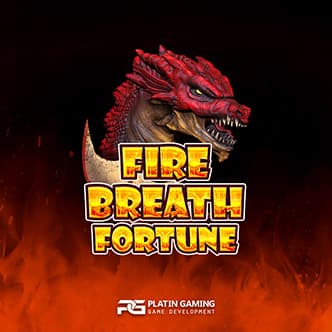 Fire Breath Fortune